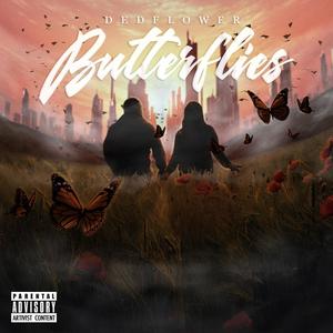 Butterflies (Explicit)