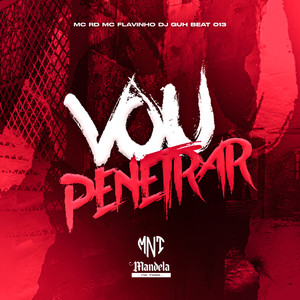 Vou Penetrar (Explicit)