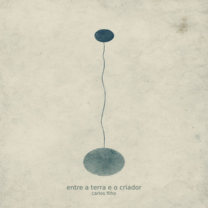 Entre a terra e o Criador