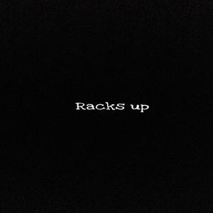 racks up