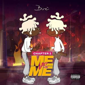 Chapter 2: Me vs. Me (Explicit)