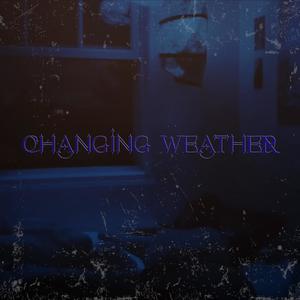 Changing Weather