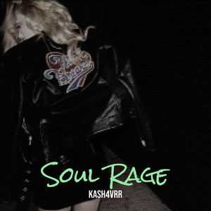 Soul Rage (Explicit)