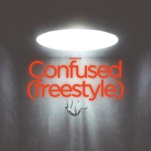 Confused Freestyle (Explicit)