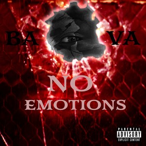 BAVA - No Emotions (Explicit)