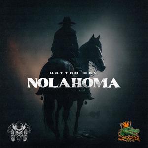 Nolahoma (Explicit)