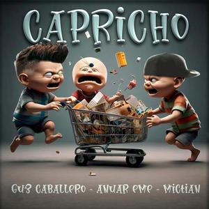 Capricho (Explicit)