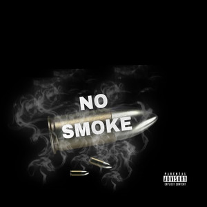 NO SMOKE (Explicit)