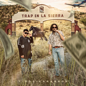 Trap en la Sierra (Explicit)