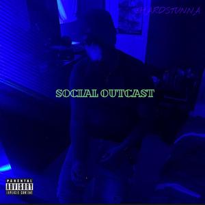 Social Outcast (Explicit)