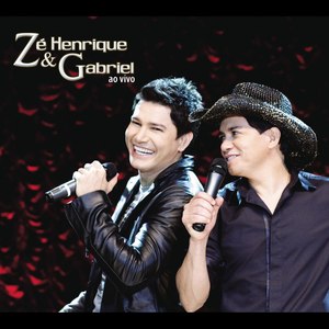 Zé Henrique & Gabriel (Ao vivo)