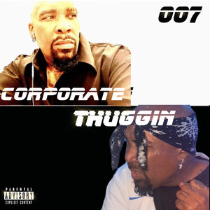 Corporate Thuggin (Explicit)