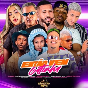 ENTÃO VEM GATINHA (Explicit)