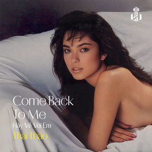 Come Back To Me (Hãy Về Với Em) (Remastered)