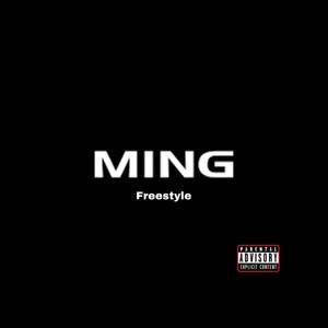 Ming Freestyle (Explicit)