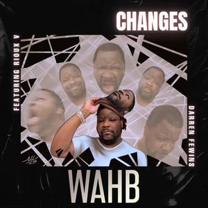 Changes (feat. Ava Curtis, Rioux V & Darren Fewins)