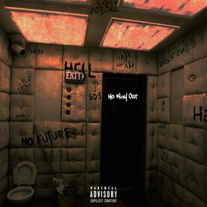 No Way Out (Explicit)
