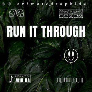 Run It Through (feat. King Mamba, King Lifestyle, Khan, K9ine, Teeflame & Sanni rabbi) (Explicit)