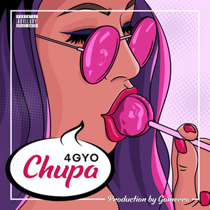 Chupa (Explicit)