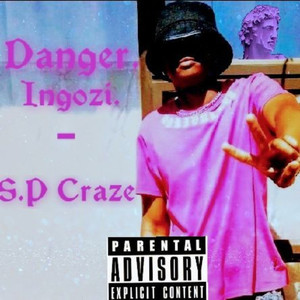 Danger, Ingozi.mp3 (Explicit)