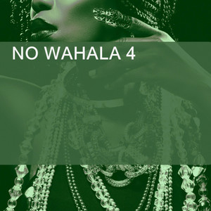 NO WAHALA 4