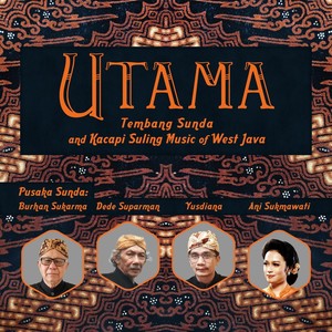 Utama Tembang Sunda And Kacapi Suling Music Of West Java