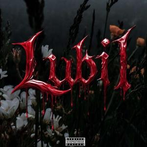 Lubil (Explicit)