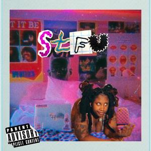 STFU (Explicit)