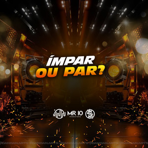 Impar Ou Par (Explicit)