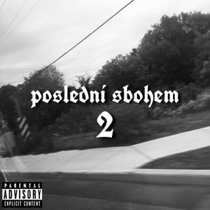 Poslední sbohem 2 (Explicit)