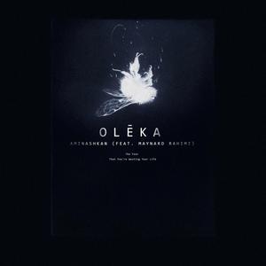 Olēka (feat. Maynard Rahimi)