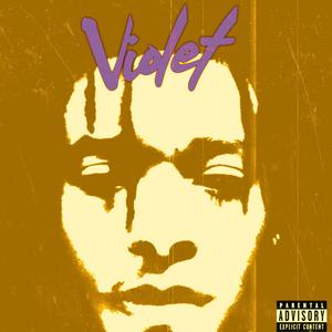 VIOLET (FAST) [Explicit]