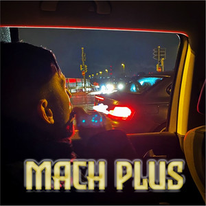 Mach Plus (Explicit)