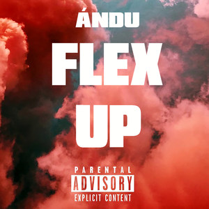 Flex Up (Explicit)