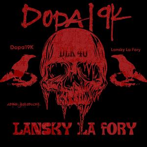 DLK 40 (feat. Lansky La Fory) (Explicit)