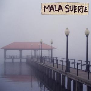 Mala Suerte (feat. Jafo)