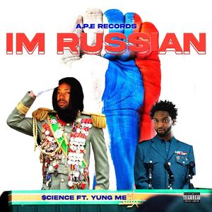 I'm Russian (feat. Yung Me) (Explicit)