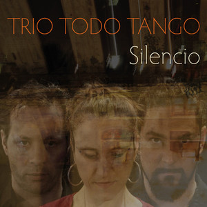 trio todo tango (silencio)