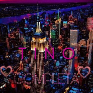 COMPLETA(feat. TINOELATINO) (Explicit)