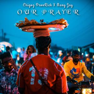 Our Prayer (feat. Maxy Jay)