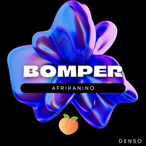 Bomper (Explicit)