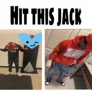 Hit This Jack (feat. BLB Dre & BLB Wayne) [Explicit]