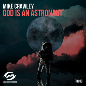 God Is An Astronaut