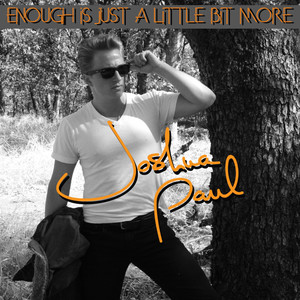 Enough Is Just a Little Bit More