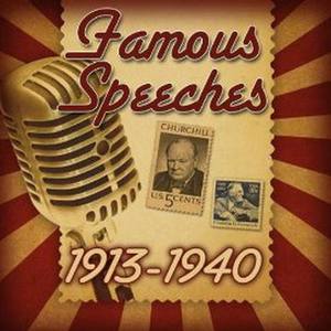 Famous Speeches - 1913-1940
