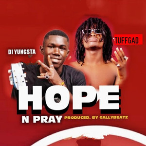 Hope & Pray (Explicit)