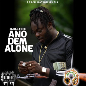 Ano Dem Alone (Explicit)