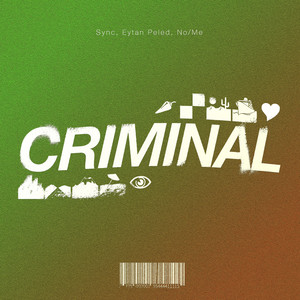 Sync - Criminal (Sped Up)