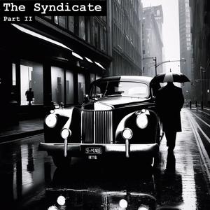 The Syndicate, Pt. 2 (Original Soundtrack)