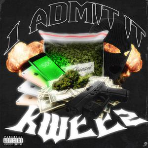 I Admit It (Explicit)